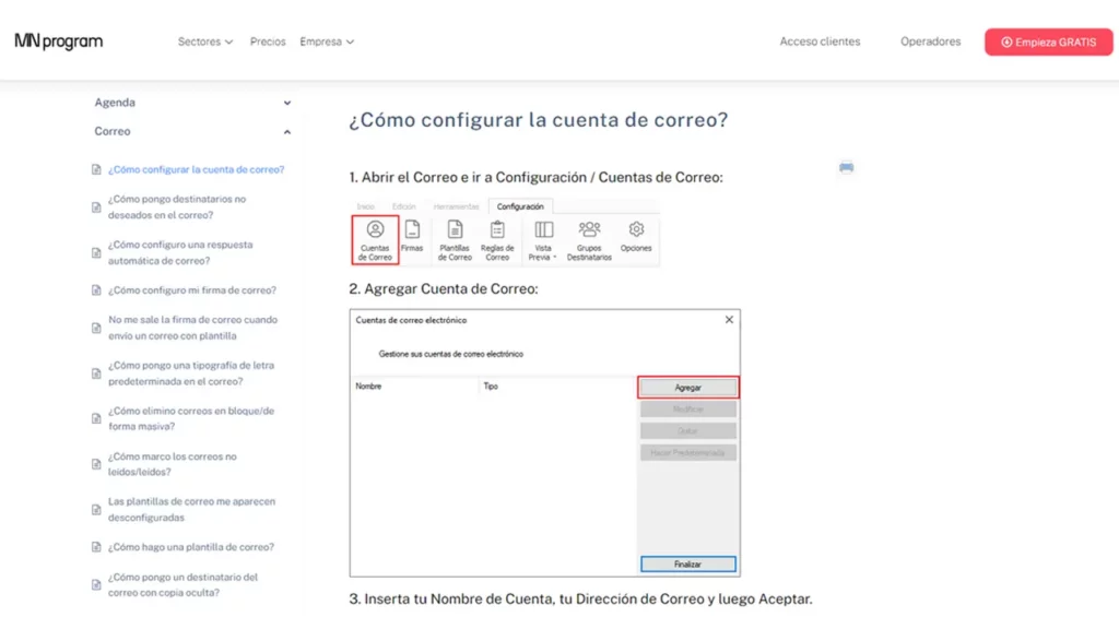 En el soporte web te explicamos cómo puedes añadir una nueva cuenta de correo a MN program