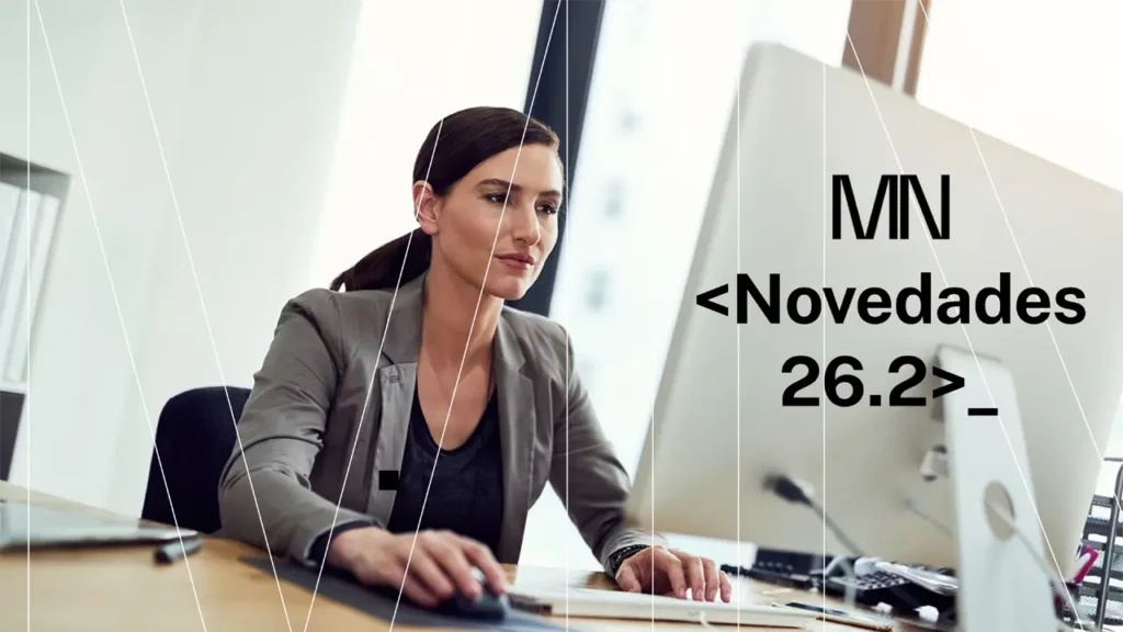 La versión 26-2 de MN program incluye notables mejoras relacionadas con la facturación